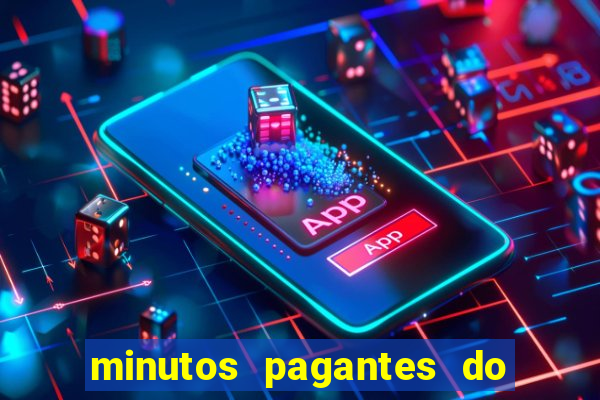 minutos pagantes do fortune dragon